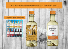 Load image into Gallery viewer, Custom Mini Wine Bottle Labels Any Event or Occasion - Digital or Printed (Please Read Item Description)